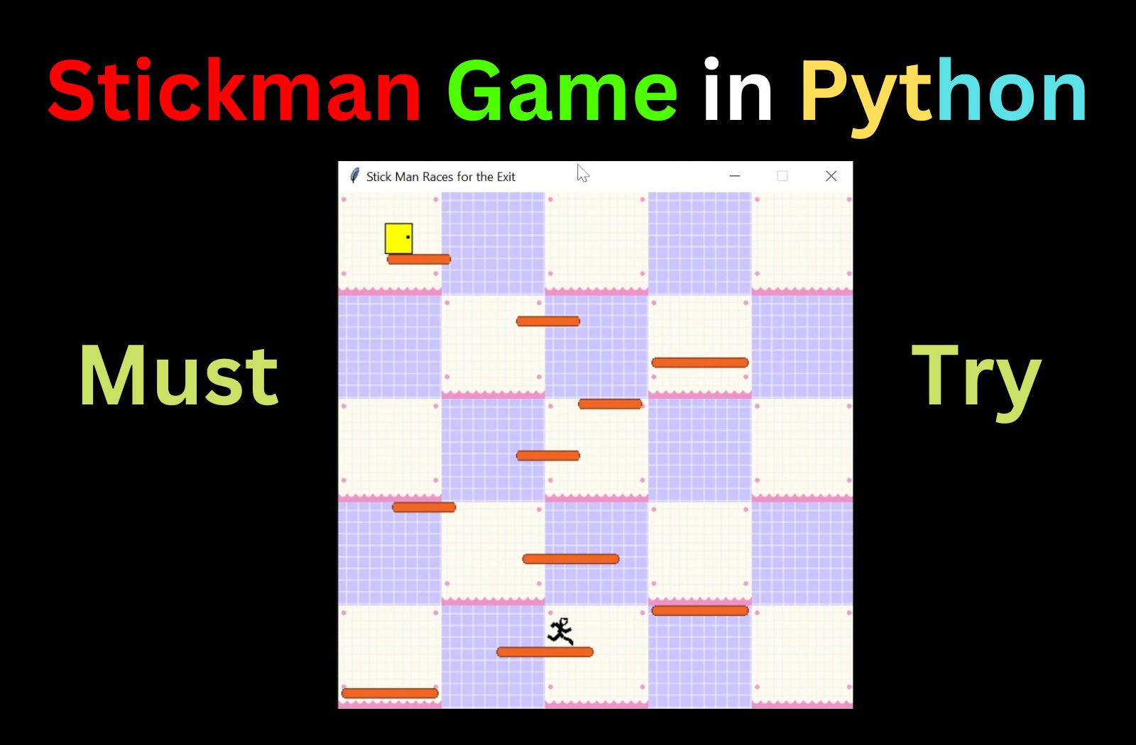 Stickman Game In Python CopyAssignment