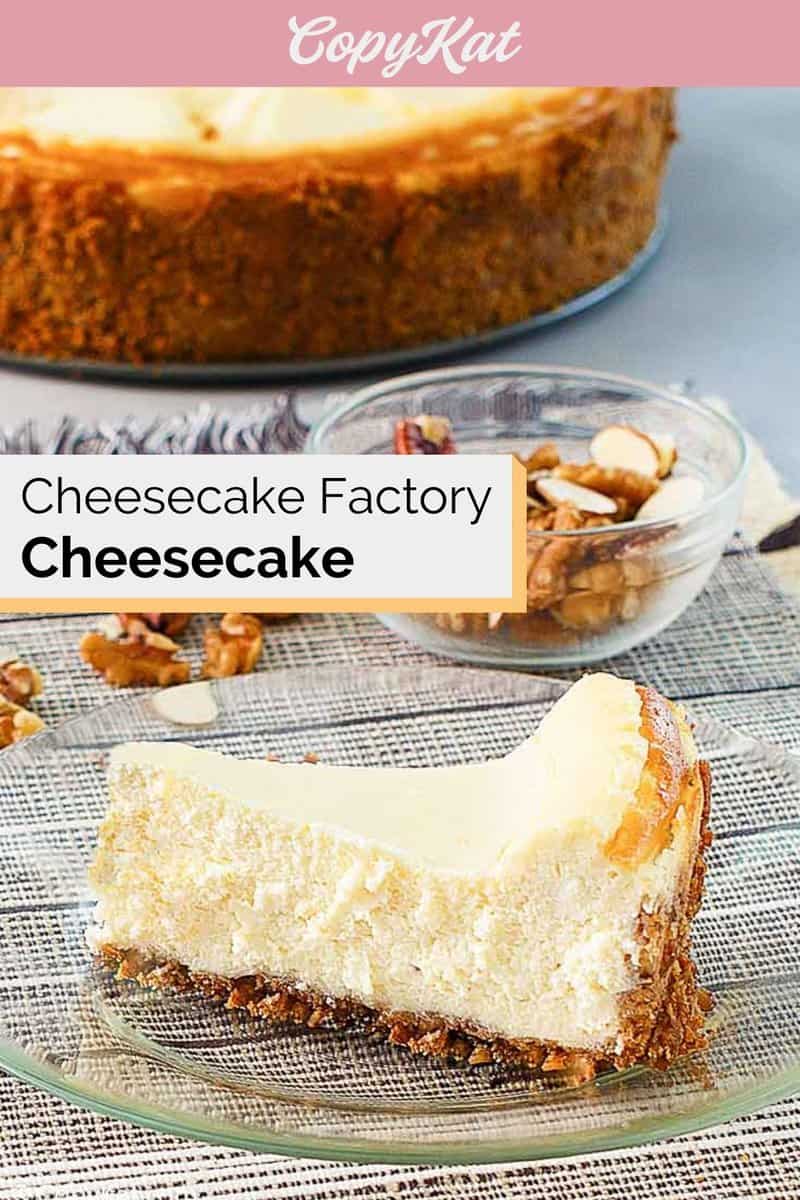 Cheesecake Factory Cheesecake Original Cheesecake CopyKat Recipes