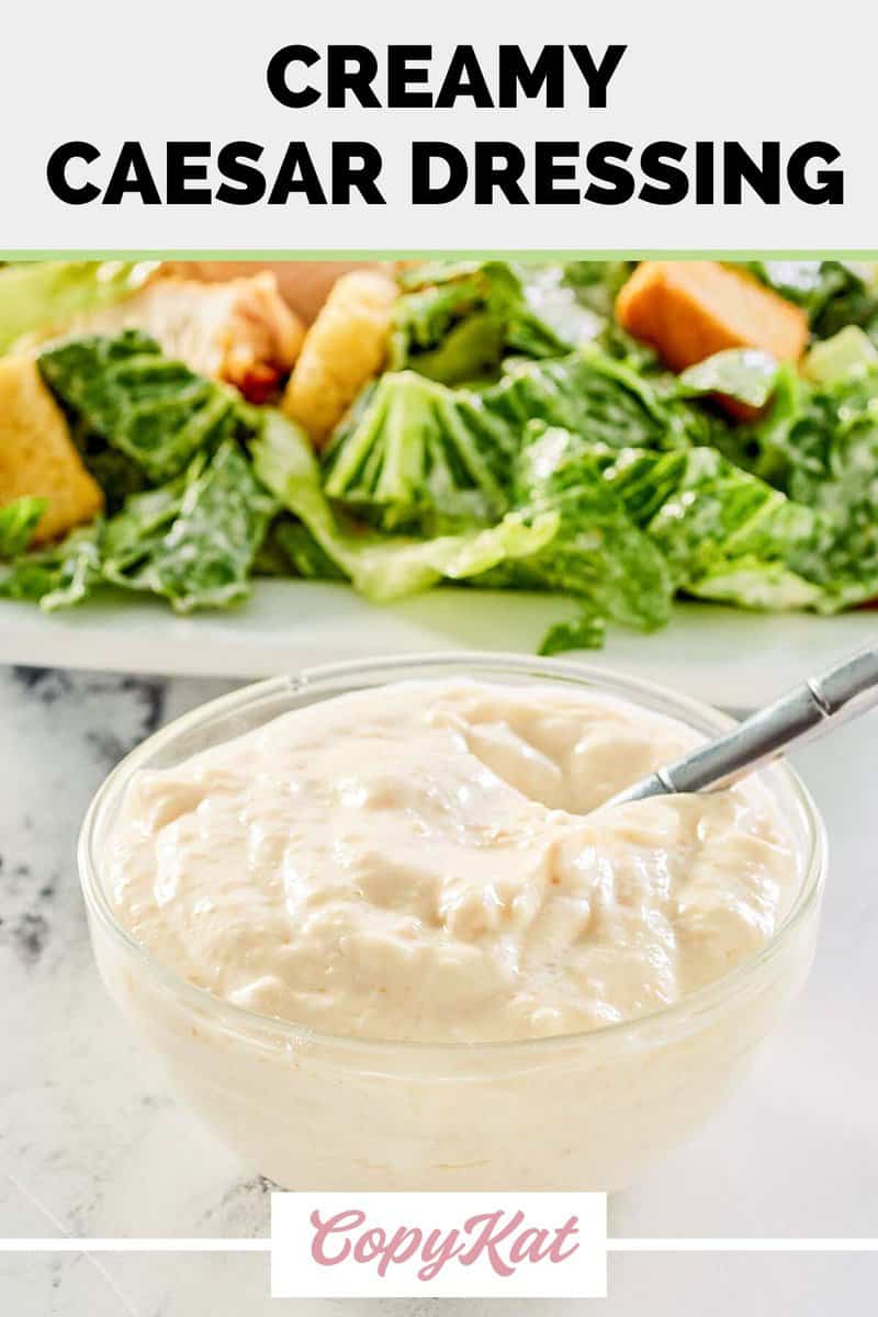 Easy Homemade Creamy Caesar Dressing CopyKat Recipes