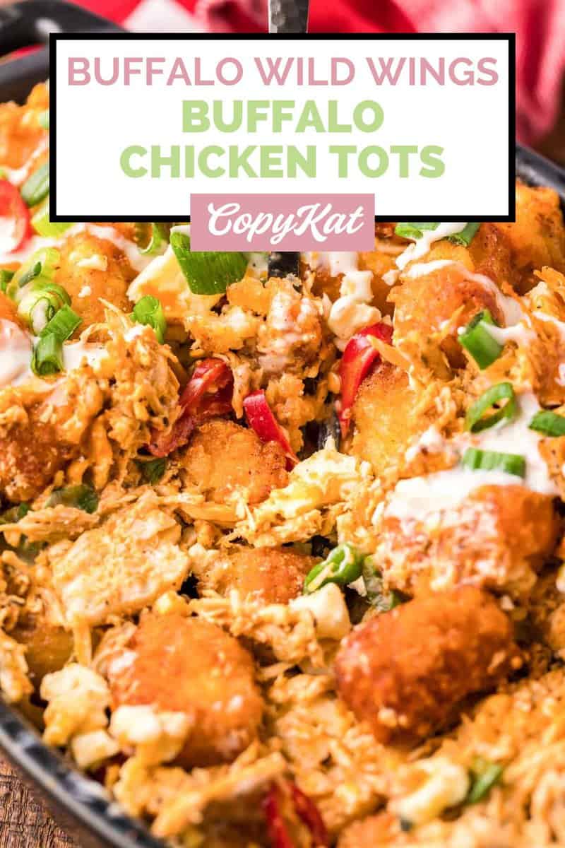 Buffalo Wild Wings Buffalo Chicken Tots CopyKat Recipes