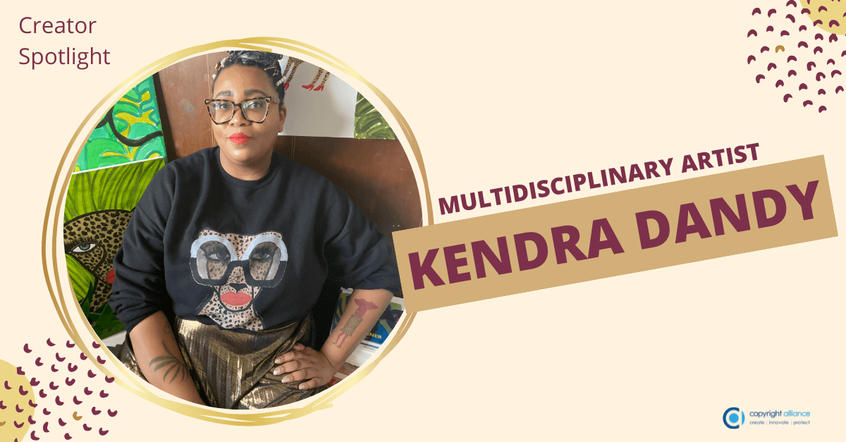 Creator Spotlight with Multidisciplinary Artist Kendra Dandy