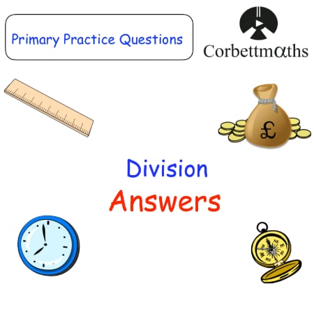 Division Answers – Corbettmaths Primary