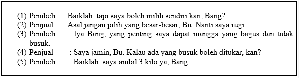 Perhatikan kutipan dialog negosiasi berikut untuk &hellip;