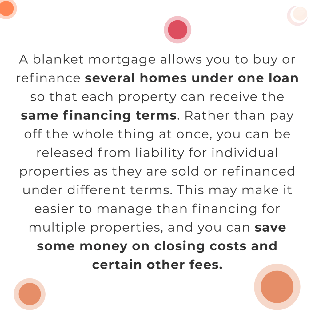 What is a Blanket Mortgage and How is it Used? CoreTitle