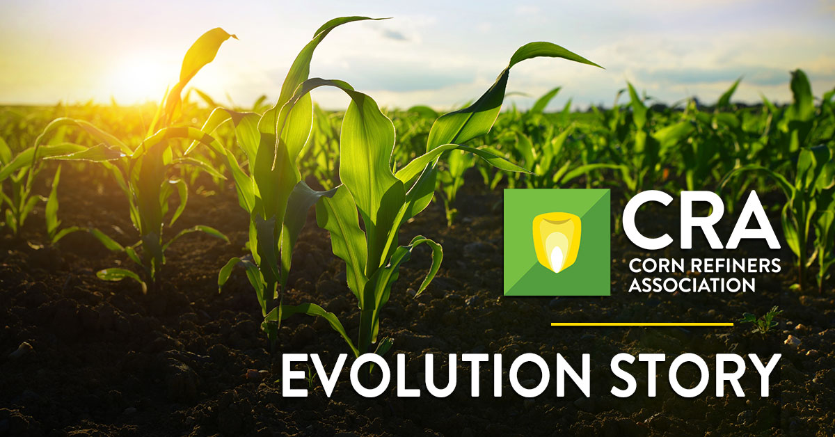 evolutionstorysharing Corn Refiners Association