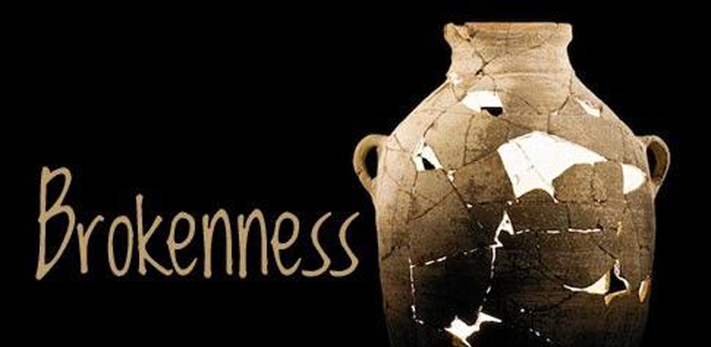 Brokenness Sermon Series June 2020 Cornerstone Baptist Church