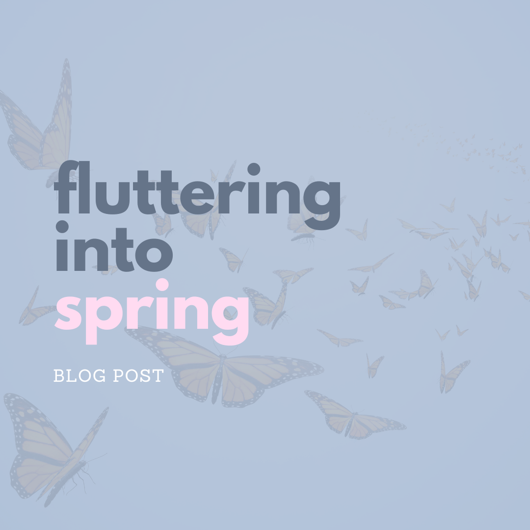 Fluttering Into Spring! Cornerstone Autism CenterCornerstone Autism