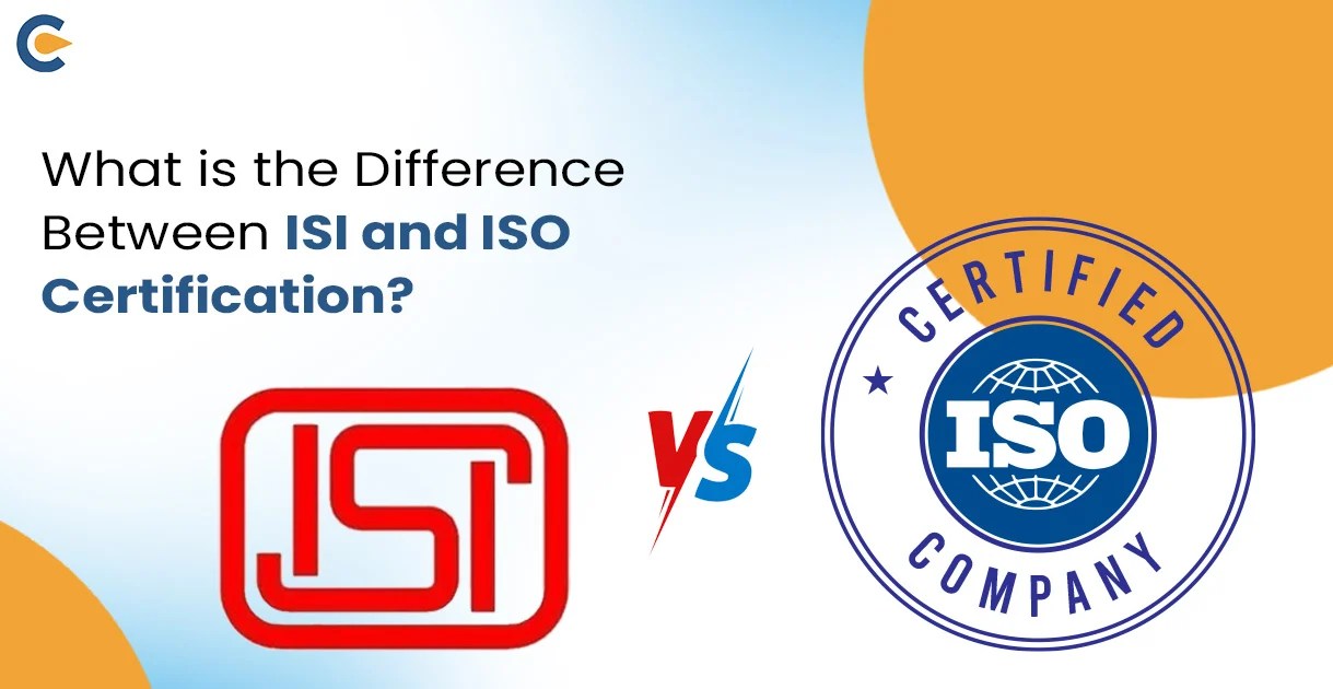 Key Differences Between ISI and ISO Certification in India