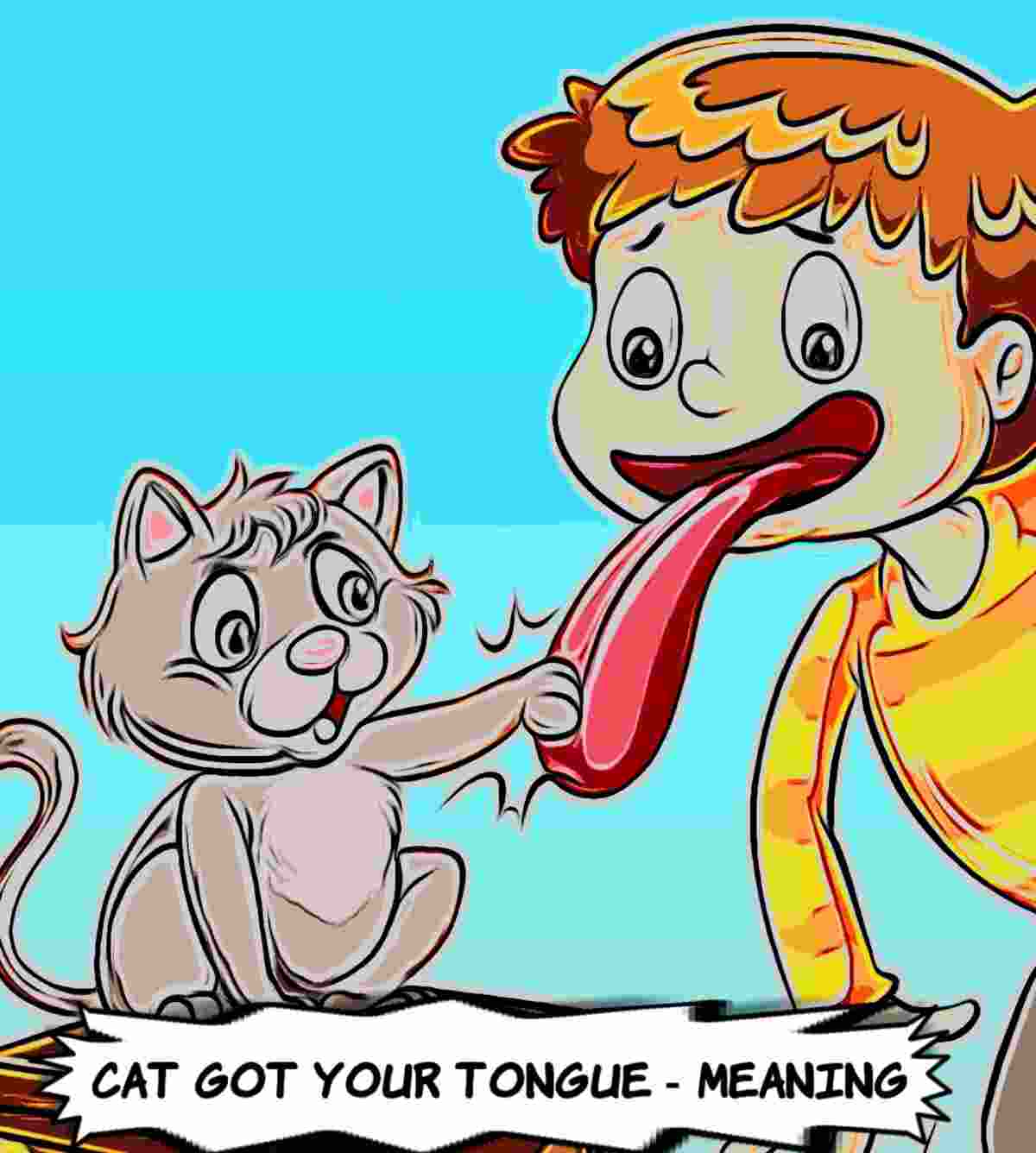 Cat Got Your Tongue Meaning