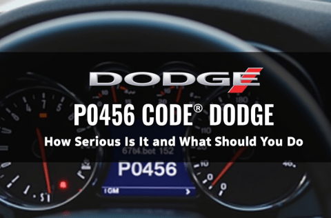 P0456 Code on Dodge: How Serious Is It & What to Do?