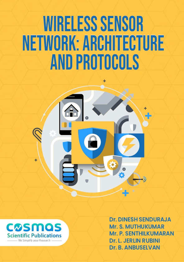 Wireless Sensor Network Architecture and Protocols COSMAS Scientific