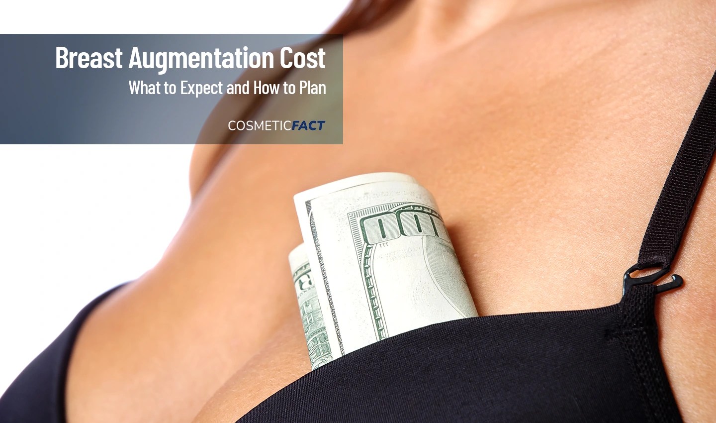 Hidden Costs of Breast Augmentation How to Plan and Budget