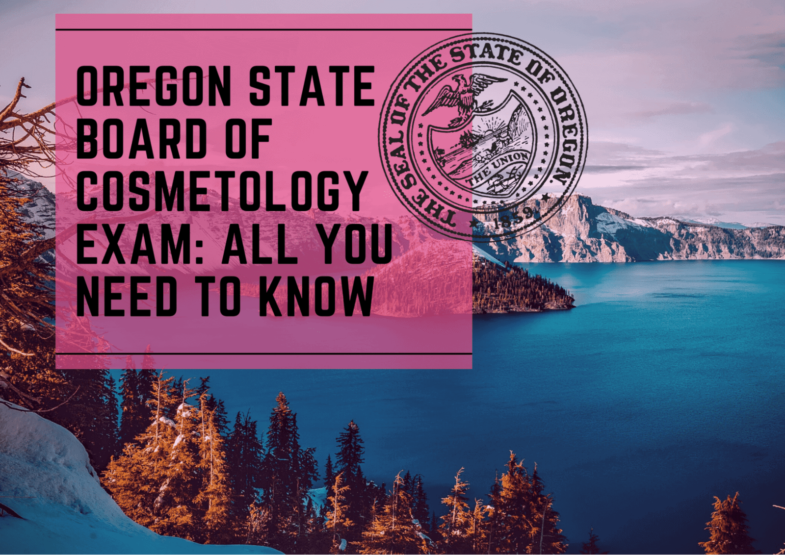 Oregon State Board of Cosmetology Exam Comprehensive Guide