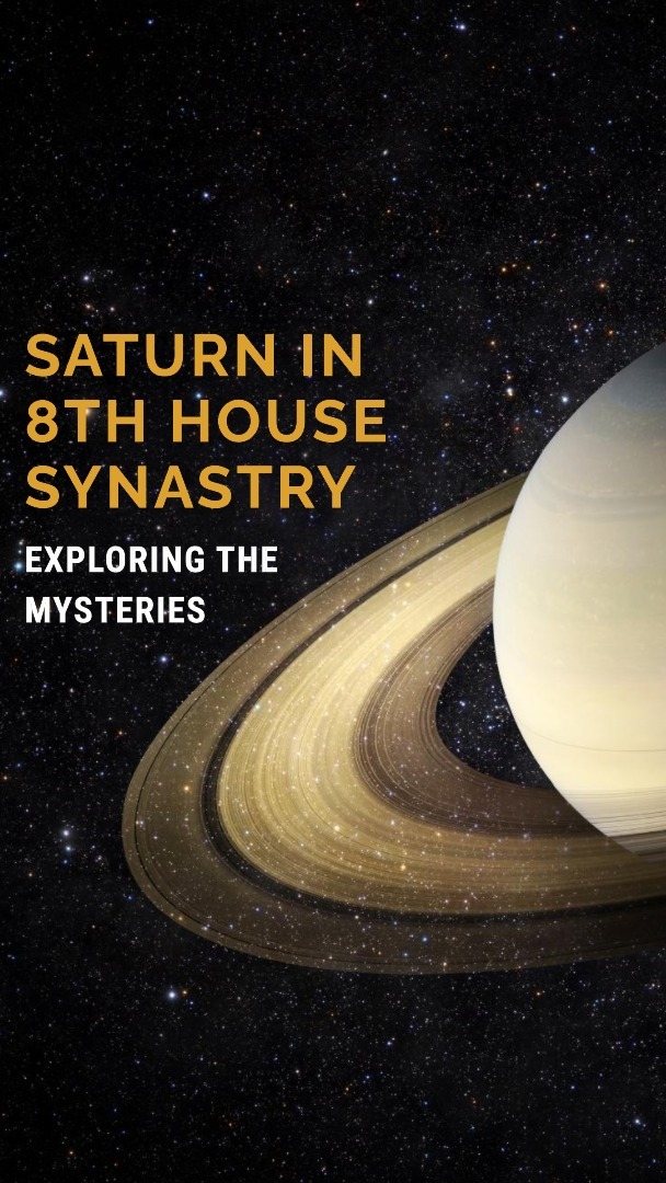 Saturn in 8th House Synastry Exploring the Mysteries