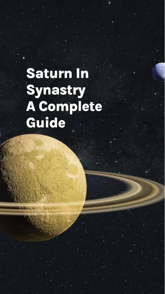 Saturn In Synastry UPDATED 2024 A Complete Guide Cosmic Deity(03)