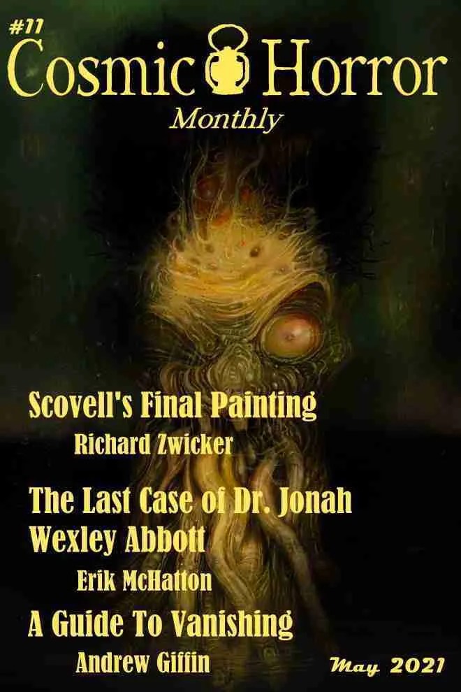 Cosmic Horror Monthly 11 May 2021 Cosmic Horror Monthly