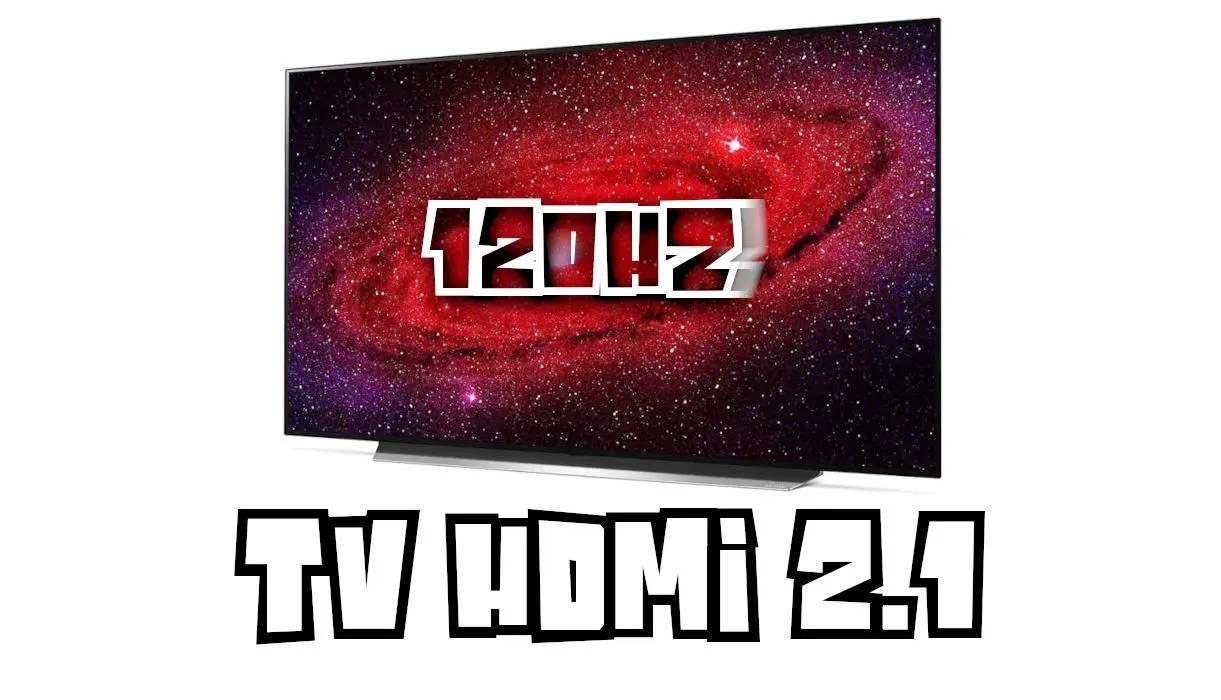 Meilleur TV HDMI 2.1 120 Hz, 4K, VRR, quelle TV choisir pour jouer