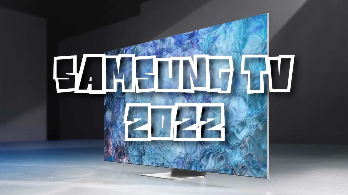 Samsung TV 2022 toute la gamme en un coup œil Cosmo Games