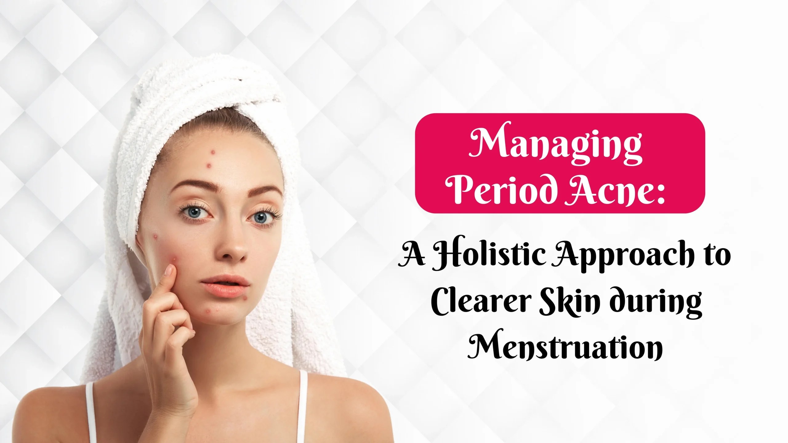 Acne during menstrual cycle