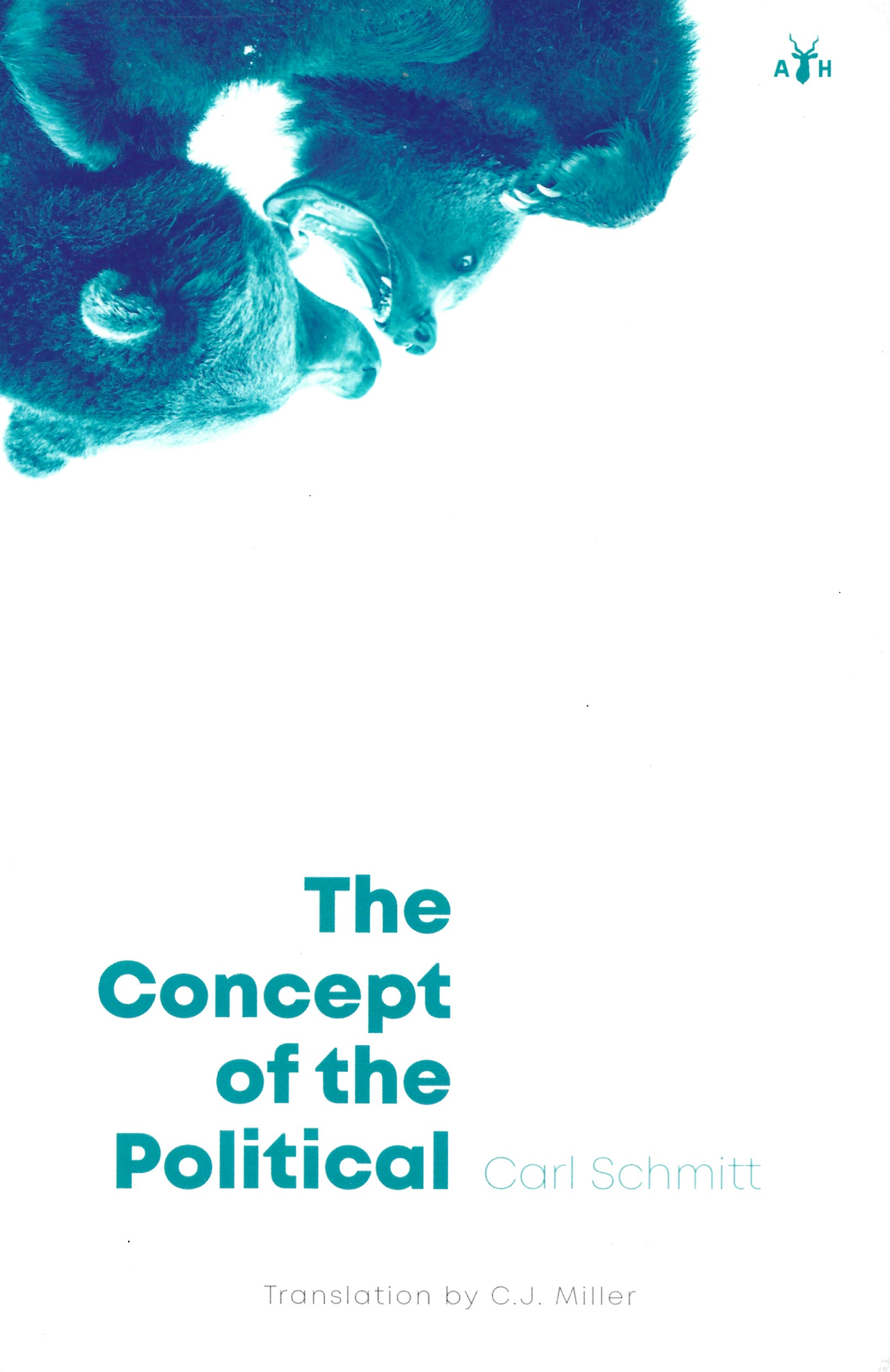 The Concept of the Political by Carl Schmitt Cosmotheism