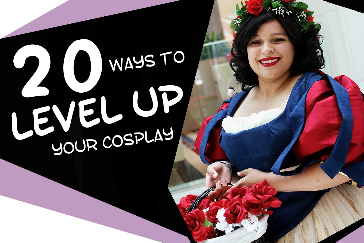 20 Expert Tips to Improve Your Cosplay and Stand Out in the Crowd