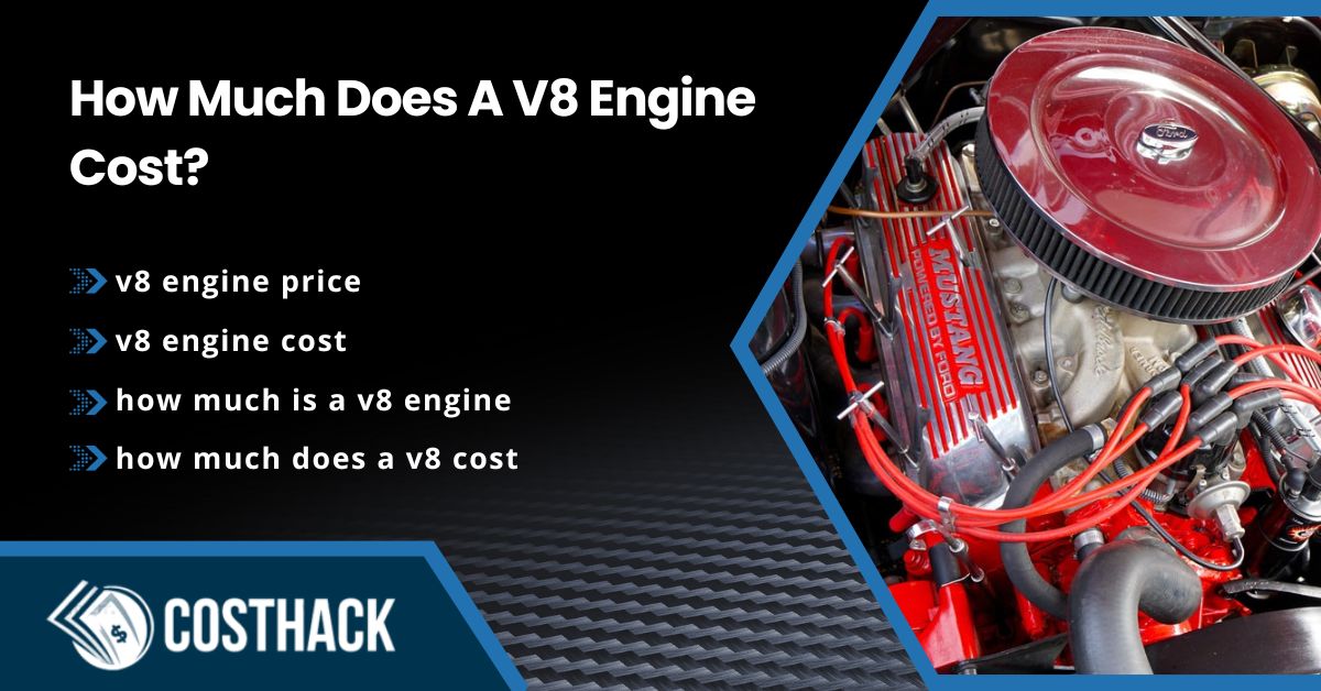 How Much Does A V8 Engine Cost? [Hemi & More]