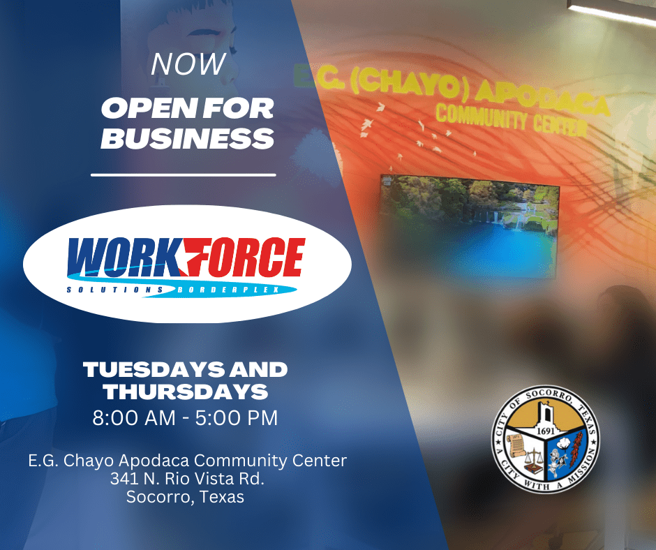 Workforce Solutions Borderplex is now in Socorro! City of Socorro Texas