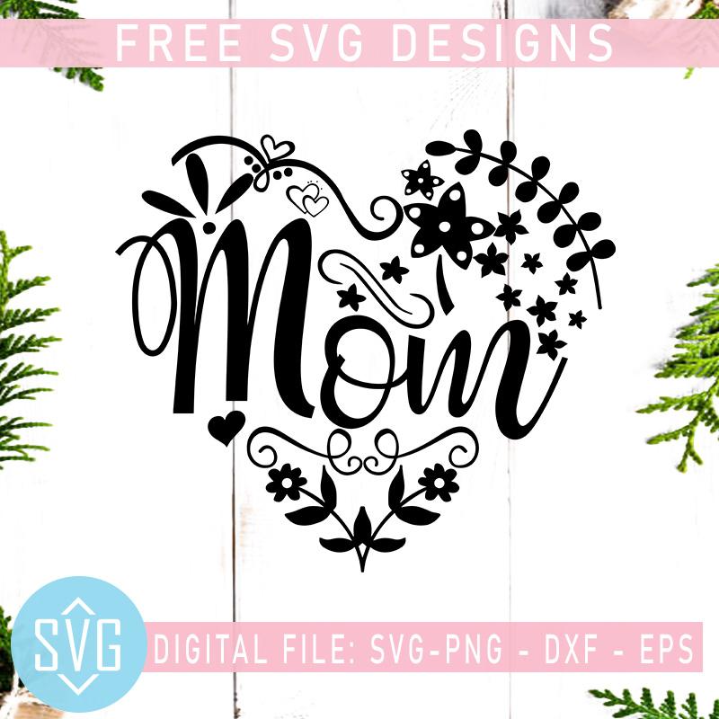 Mom Free SVG, Mother's Day Free SVG, Mama SVG Instant Download cosysvg