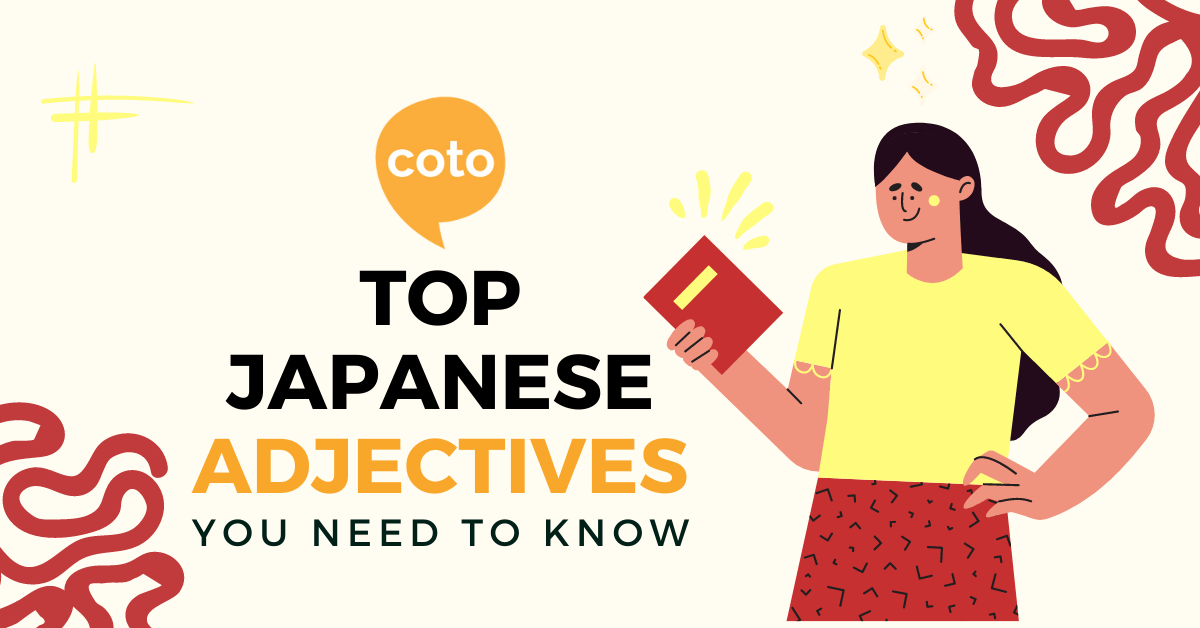 100 Most Common Japanese Adjectives You Need to Know Coto Japanese