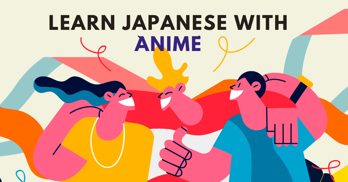 100 Japanese Anime Vocabulary Words You Can (Or Can't) Use Coto Academy