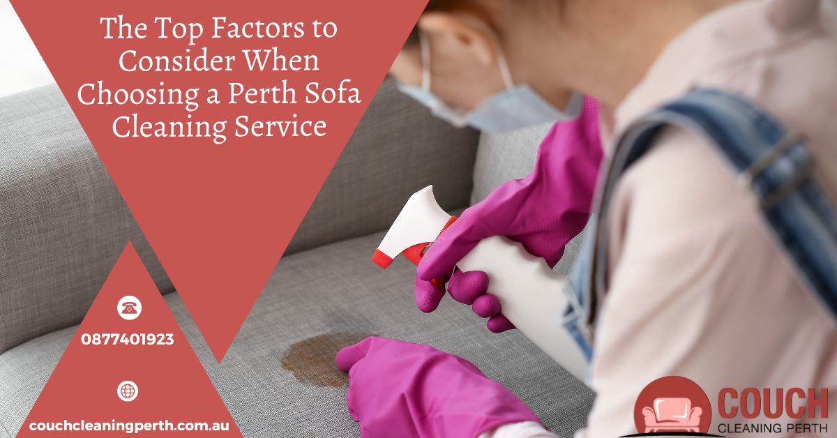 Ensure Quality and Satisfaction Factors to Consider for Perth Sofa