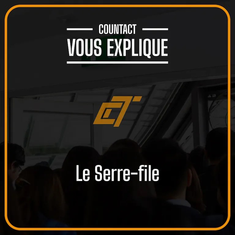 Le rôle du Serre File, définition et formation CountAct