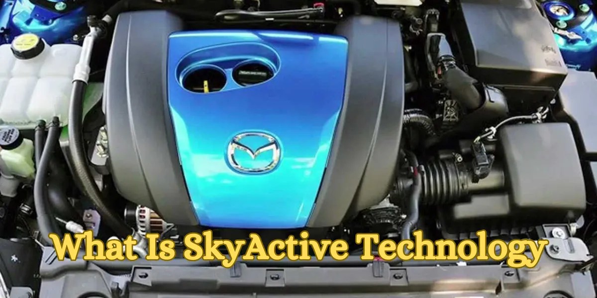What Is SkyActive Technology