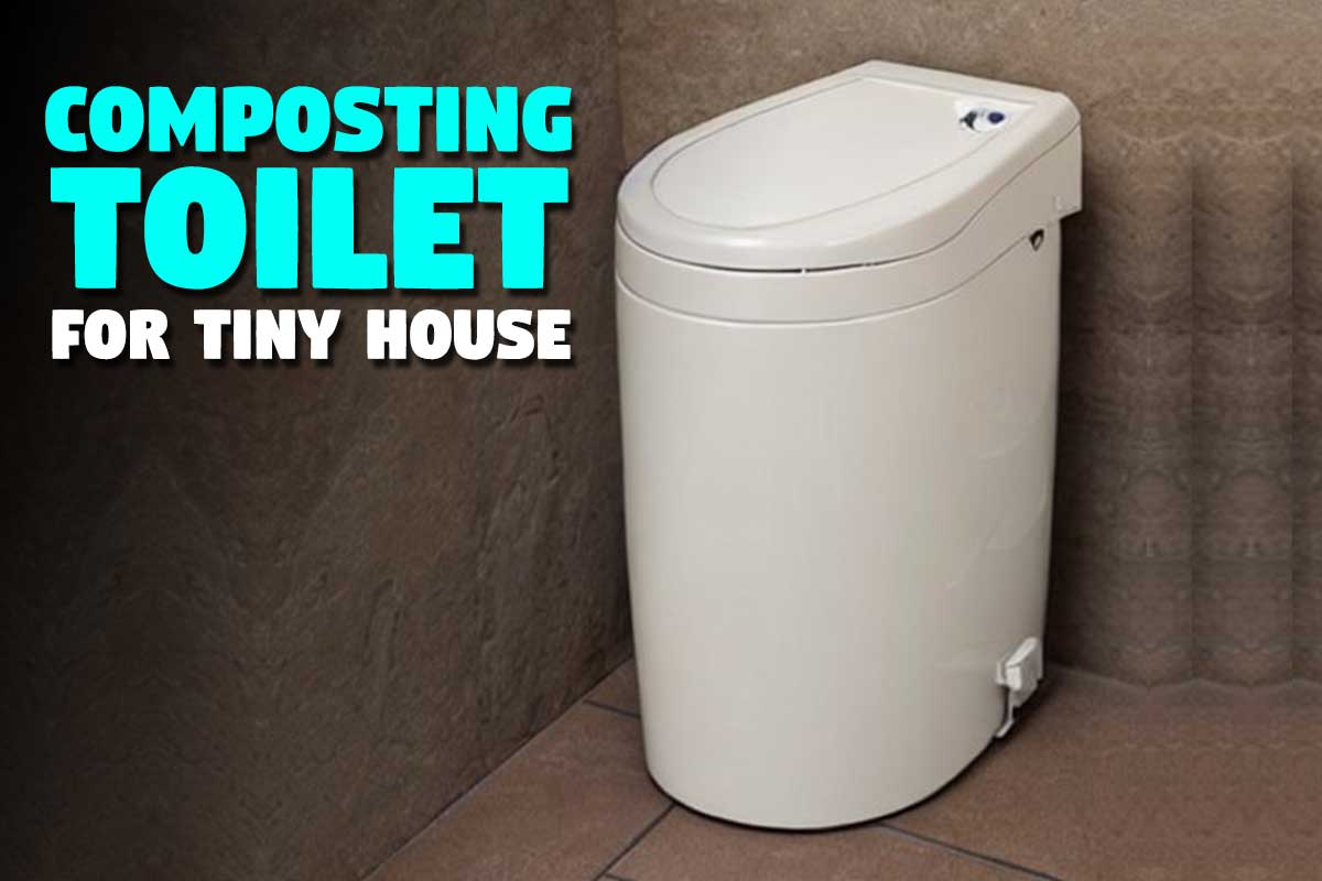 3 Composting Toilets for Your Tiny House Favored by Top Builders