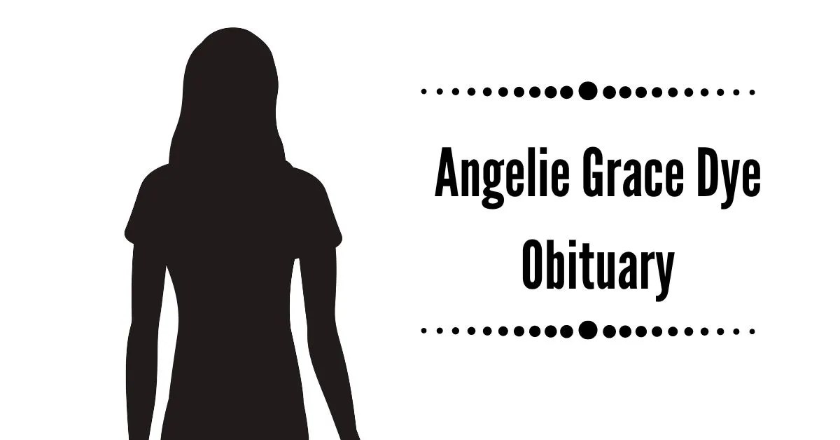 Angelie Grace Dye Obituary Sand Springs is Mourning Her Demἰse