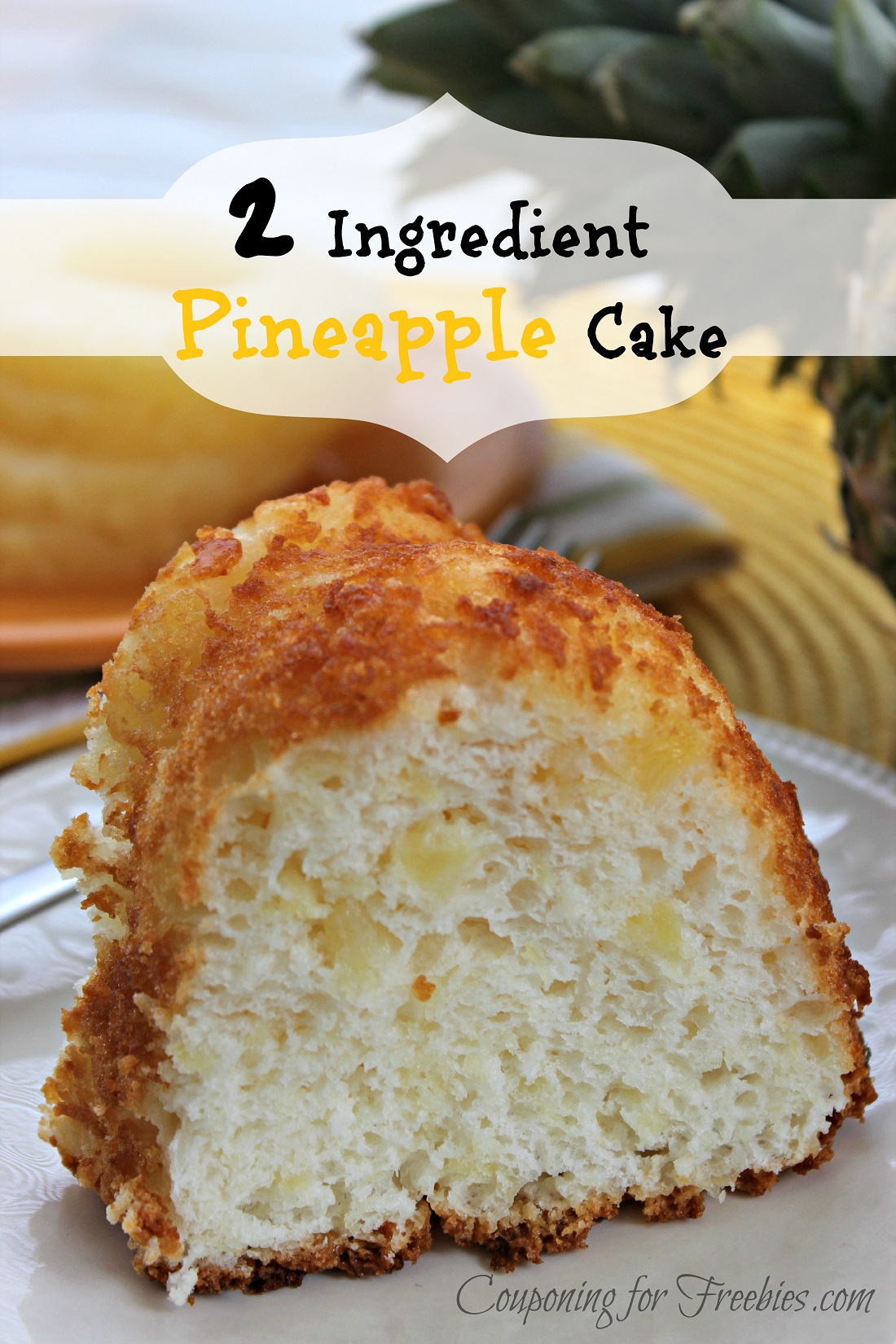 2 Ingredient Pineapple Cake Recipe