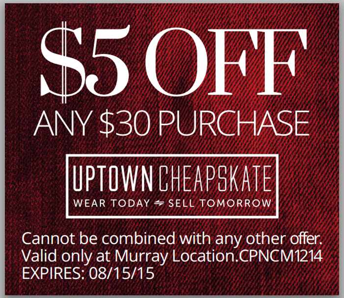 Uptown Cheapskate Coupon 5 off a 30 Purchase (Murray only) Coupons