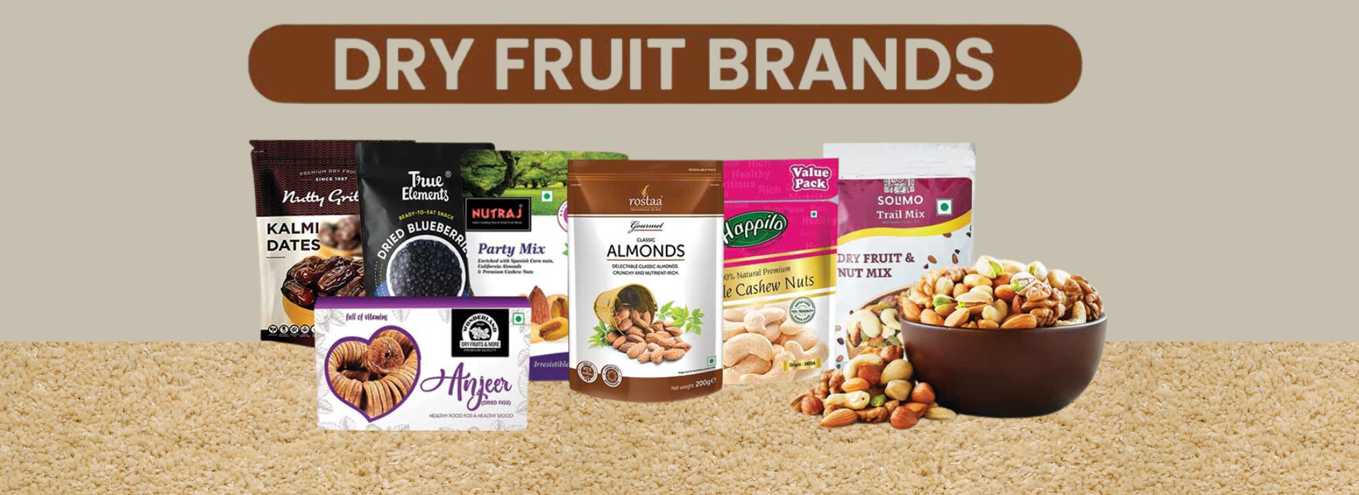 Top 5 Best Dry Fruits Brands in India (Best Choice)