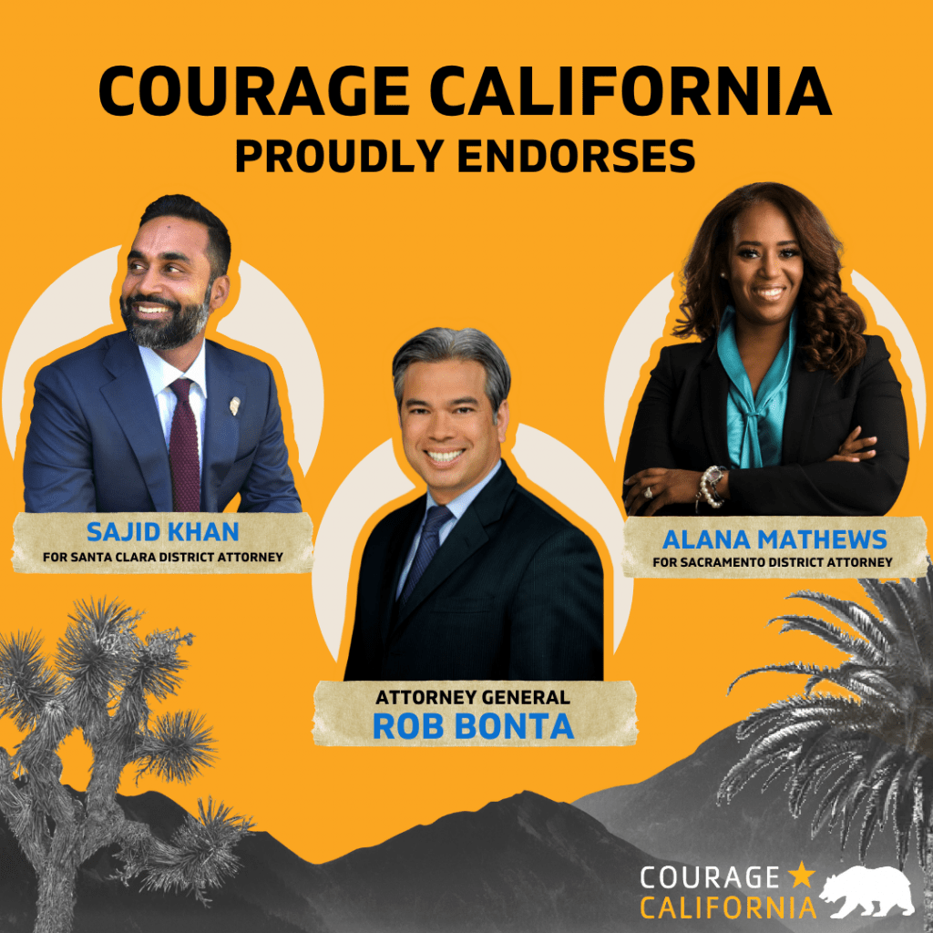 2022 CALIFORNIA ELECTION Early Endorsement Slate Announced Courage