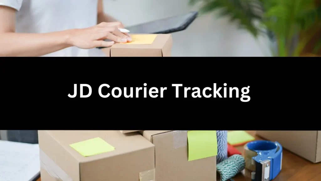 JD Courier Tracking Track Your Shipment