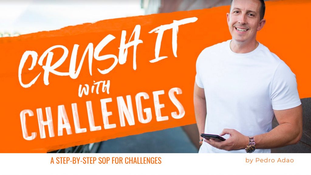 Crush it with Challenges Crush it With Challenges