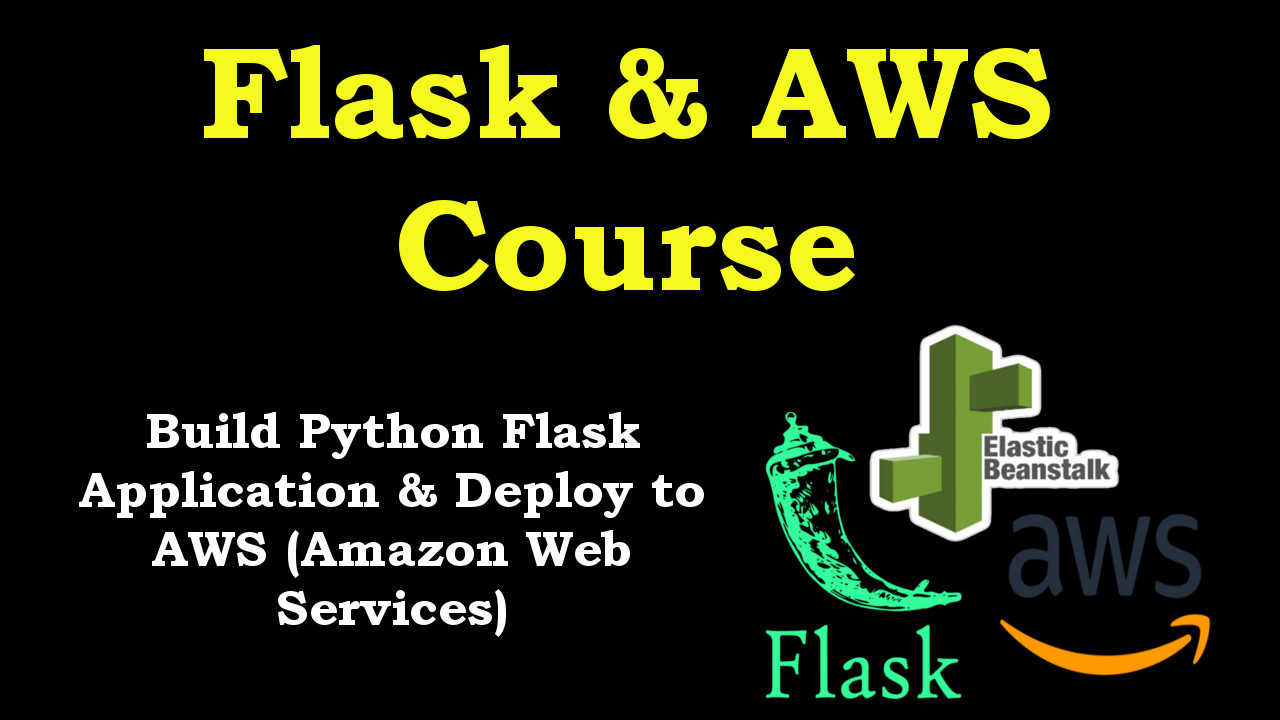 Python Flask & AWS Programming Videos