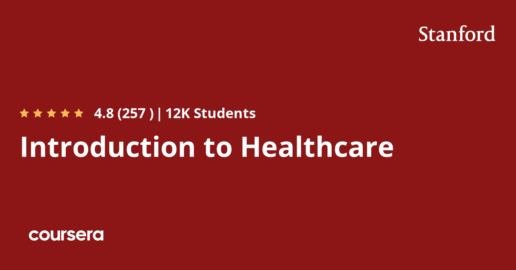 Introduction to Healthcare Stanford University course