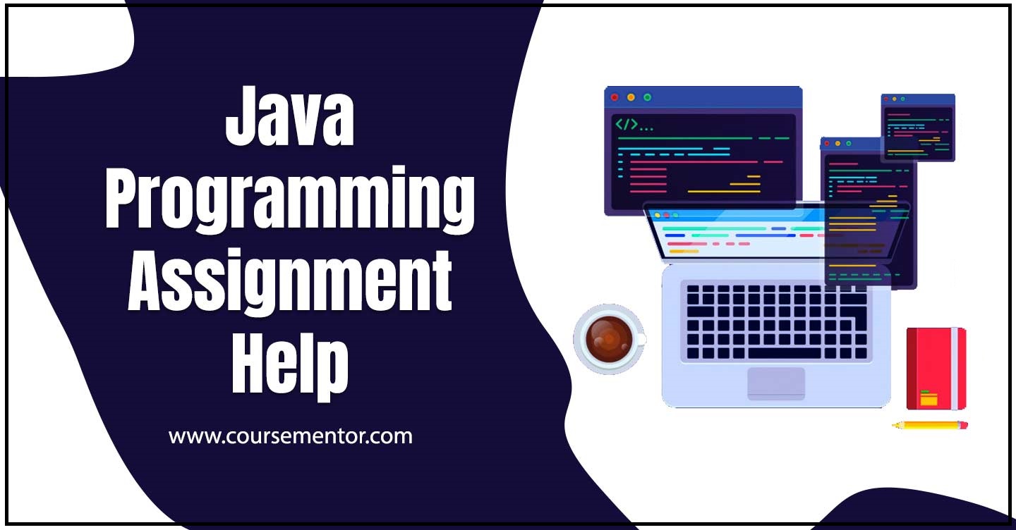 Java programming Assignment Help Online help with Java programming