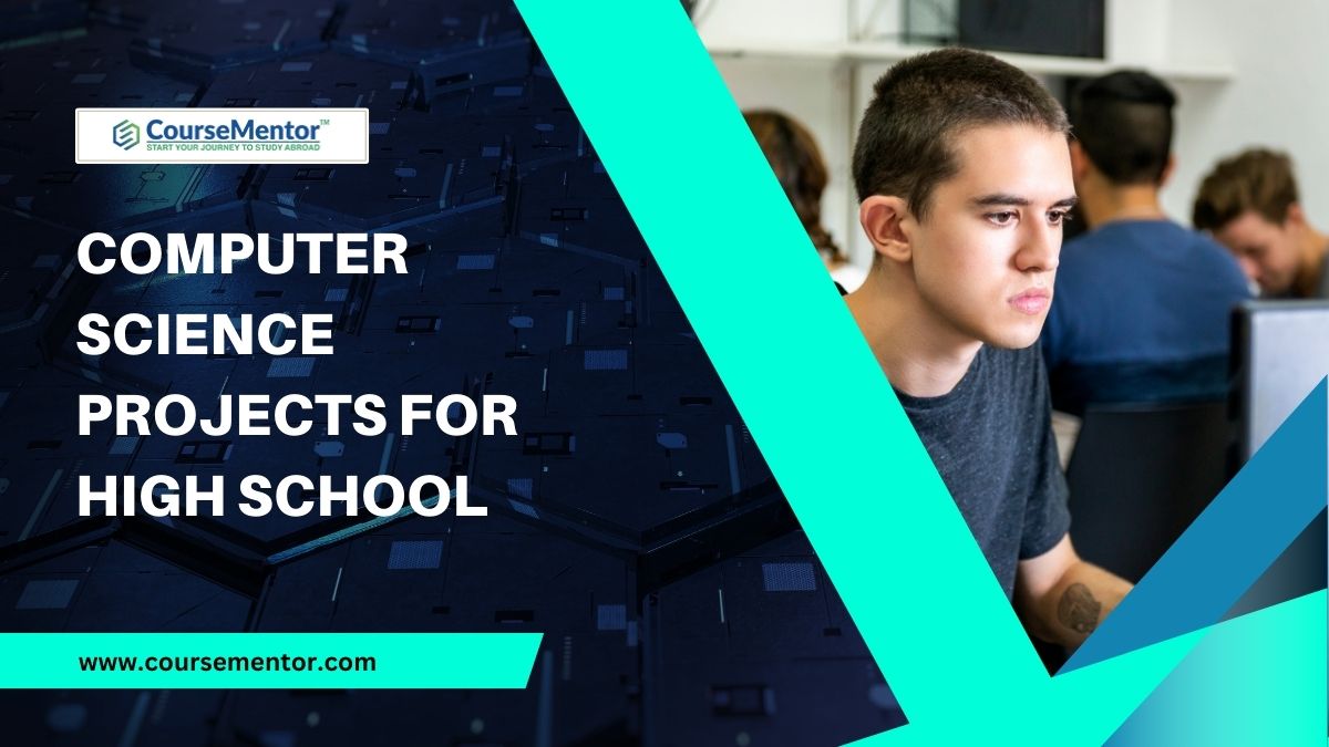 75+ Remarkable Computer Science Projects for High School