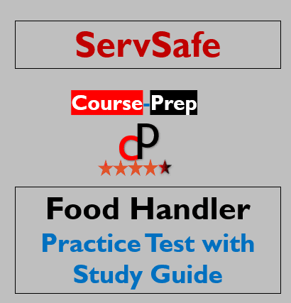 ServSafe Food Handler Practice 2024 Test Study Guide [PDF]