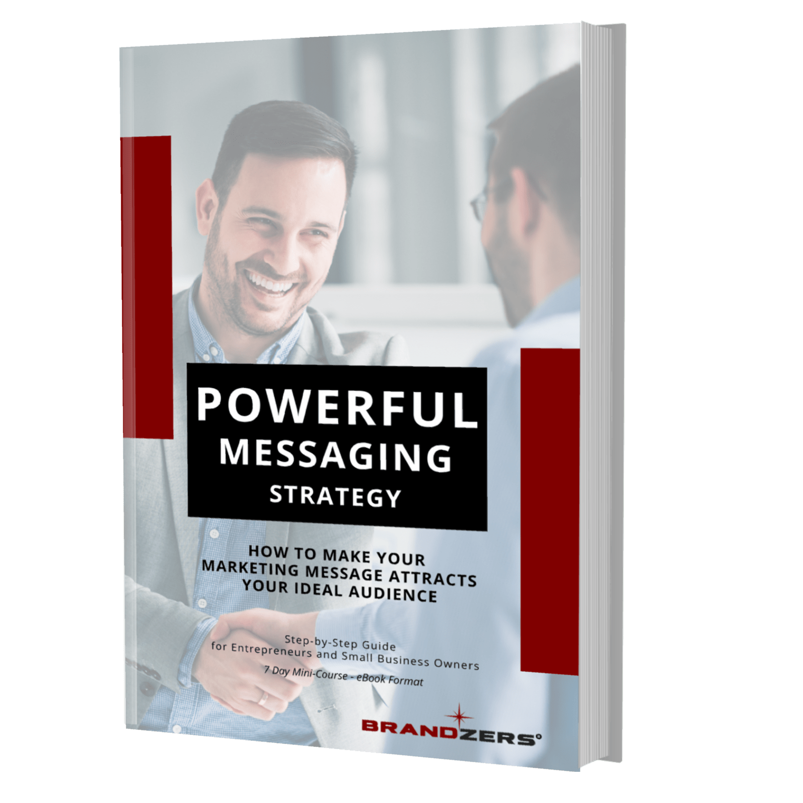 POWERFUL MESSAGING STRATEGY (PMS) Brandzers Academy