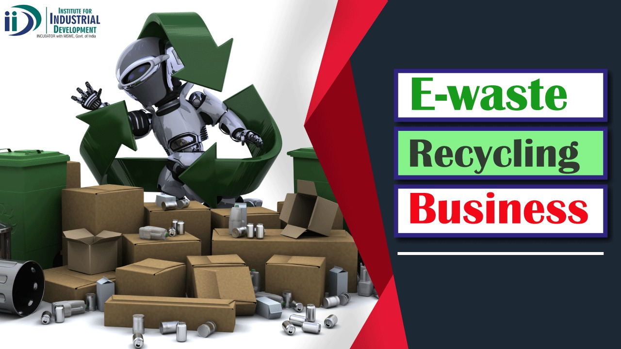 Ewaste Recycling Business with Government Certification
