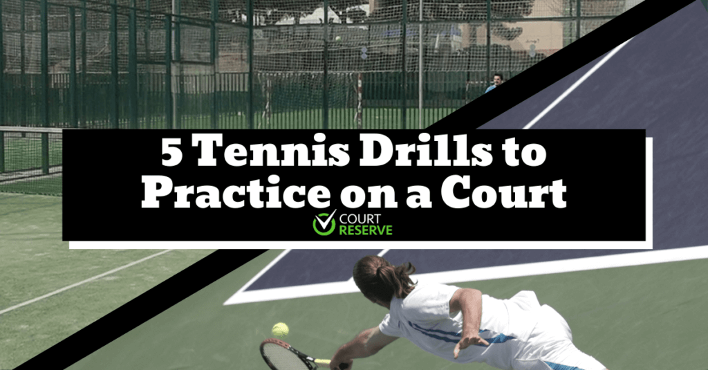 5 Tennis Drills to Practice on a Court Court Reserve