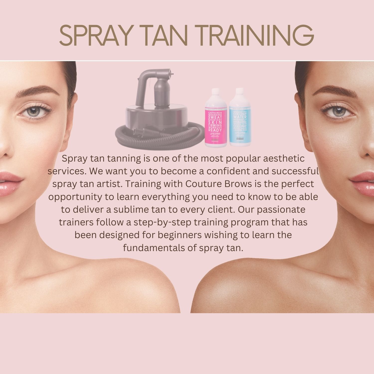 SPRAY TAN TRAINING Couture Brows
